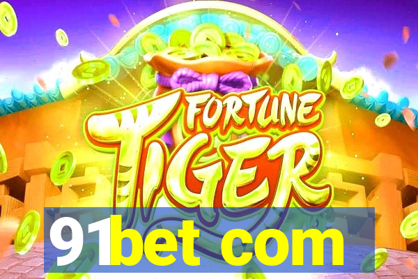 91bet com